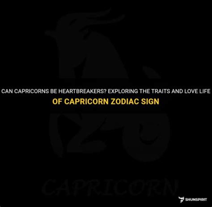 Are Capricorns Heartbreakers?