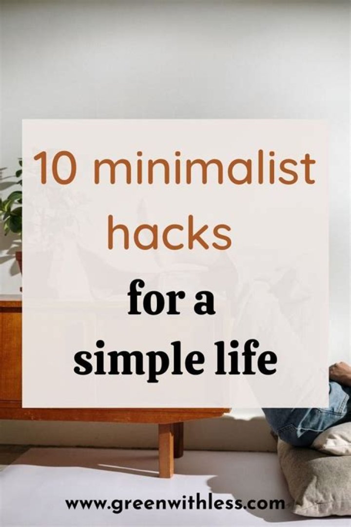 How do you live a simple minimalist life?