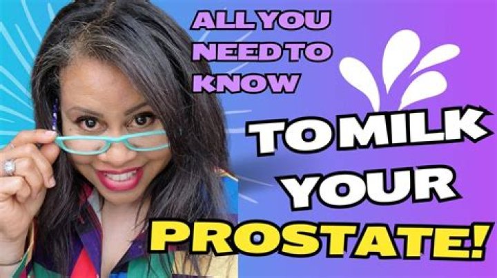 How often should you milk your prostate?