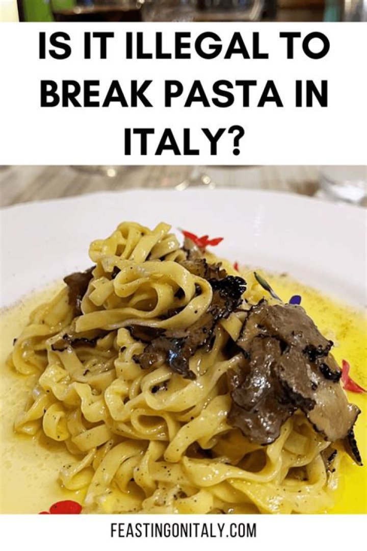 Is it illegal to break pasta in Italy?