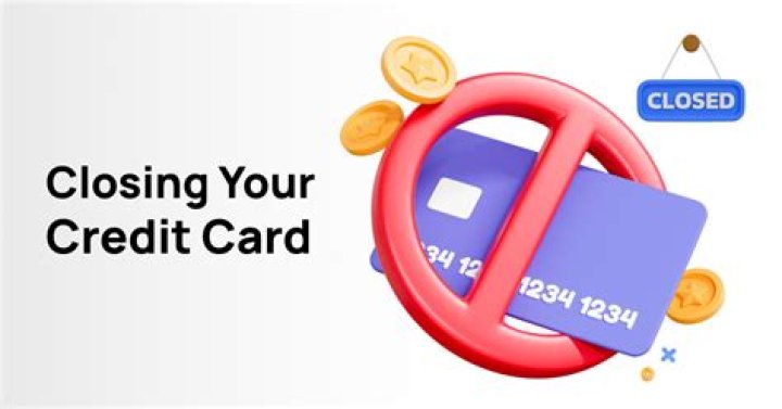Is it smart to close credit card accounts?