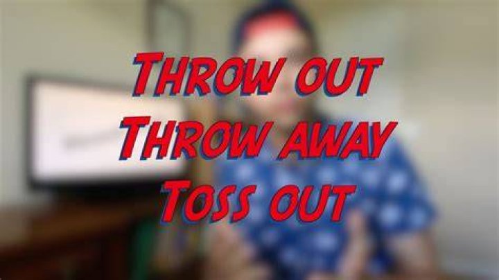 Throw ___ (toss out)