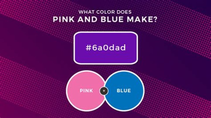 What does pink and blue make?