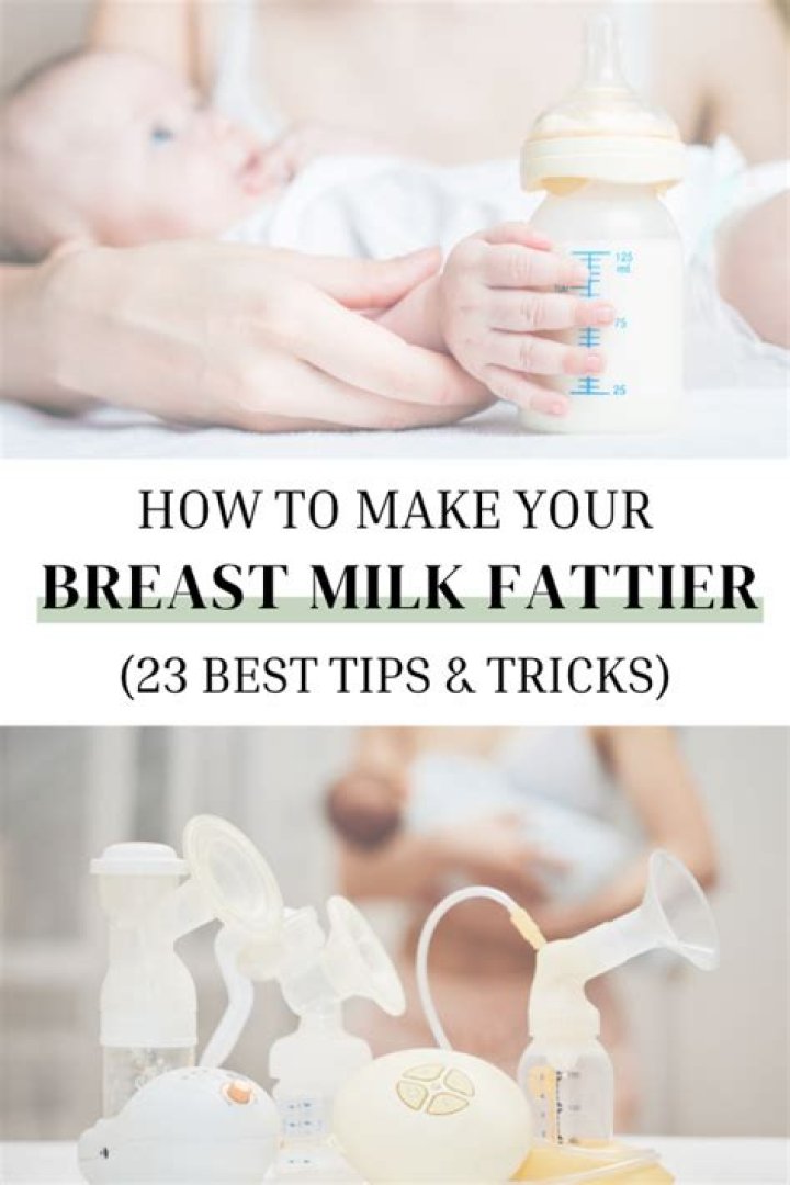What foods make breast milk fattier?