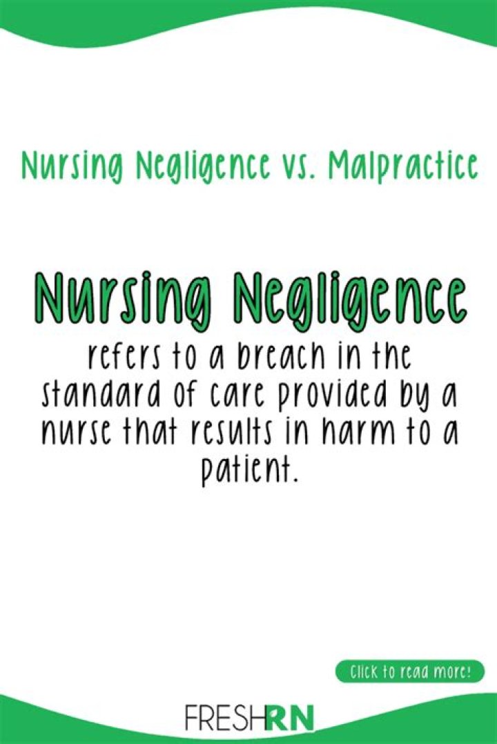 What is the difference between negligence and malpractice in nursing?