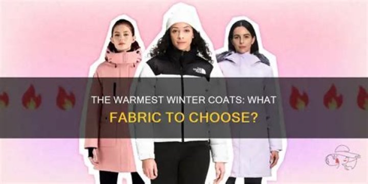 What is the warmest material to wear?
