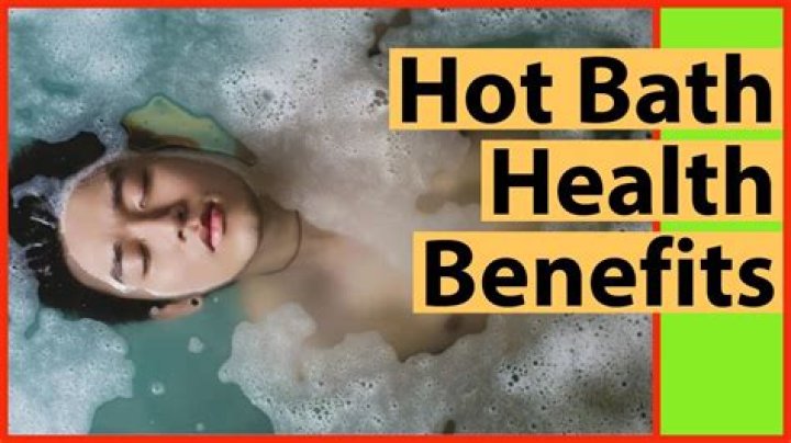 Why are hot baths good?