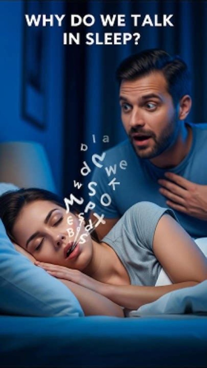 Why do we talk in sleep?
